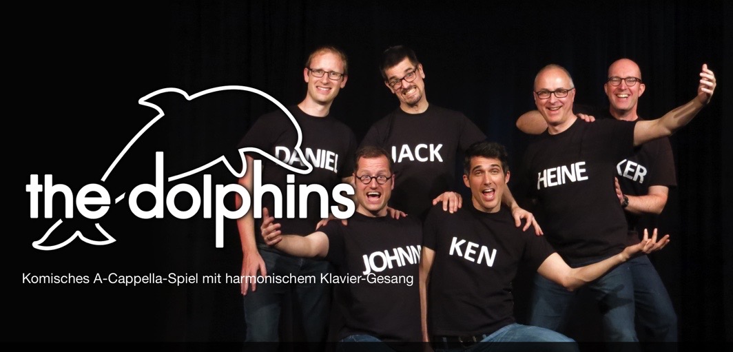 The Dolphins - A‑Cappella Quintett- Wünsch Dir was!