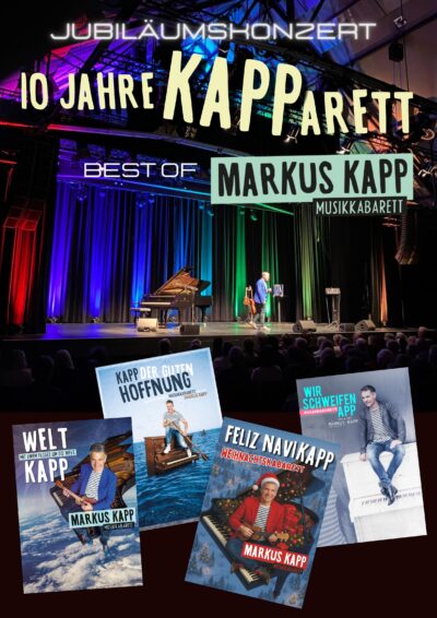 10 Jahre KAPParett – Jubiläumskonzert „Best of Markus Kapp“